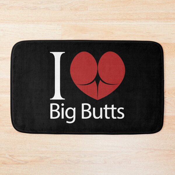 Item preview, I love big butts designed and sold by ErMa-Designs.