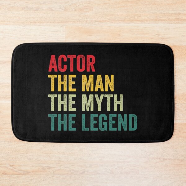 Item preview, Actor Mens Gift, Man Myth Actor Legend, Funny Actor designed and sold by vzrnmichsudops.