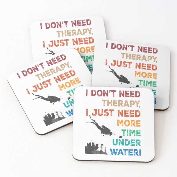 Item preview, I don't need therapy, I just need more time underwater! designed and sold by miaoxiang9.