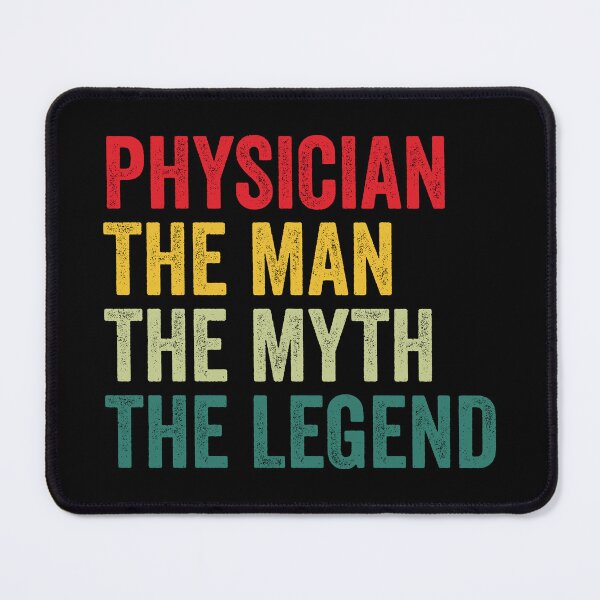 Item preview, Physician Mens Gift, Man Myth Physician Legend, Funny Physician designed and sold by vzrnmichsudops.