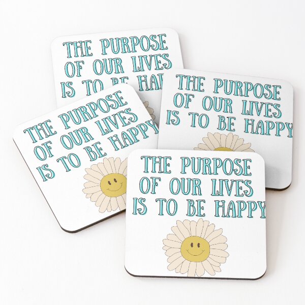 Item preview, The purpose of our lives is to be happy designed and sold by Ruvie07.