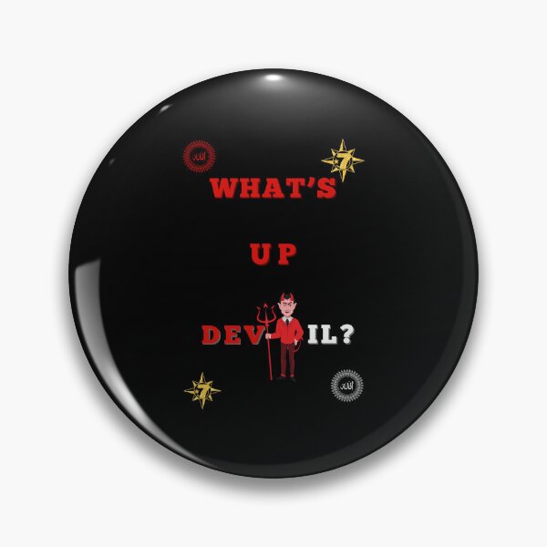 Item preview, WHAT'S UP DEVIL? designed and sold by Rouxman72.