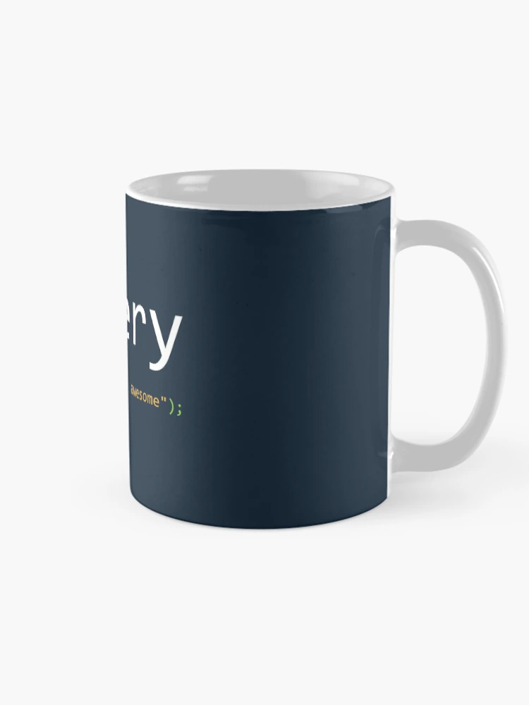 Thumbnail 3 of 6, Coffee Mug, jQuery is awesome - Computer Programming designed and sold by Programming Jokes.