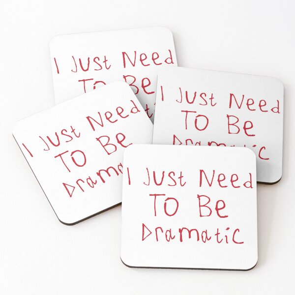 Item preview, I Just Need To Be Dramatic designed and sold by kinpirks.