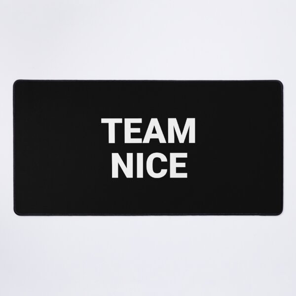 Item preview, Team Nice Motivational Positive Message Kindness designed and sold by The Junto Shop.