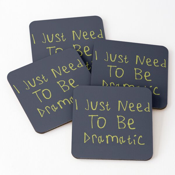 Item preview, I Just Need To Be Dramatic designed and sold by kinpirks.