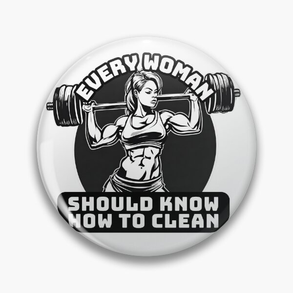 Item preview, Every woman should know how to clean shirt Funny workout  designed and sold by CyberArtistOne.