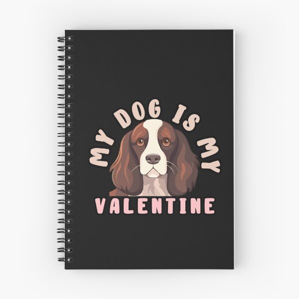 Item preview, My Springer Spaniel Dog Is My Valentine designed and sold by TheAnimalZ00.