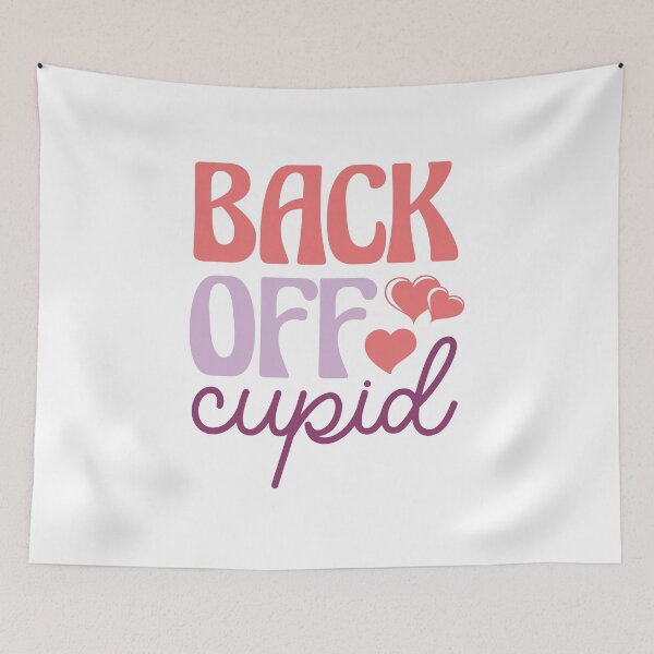 Item preview, back off cupid funny valentine text design designed and sold by chameleon-crook.