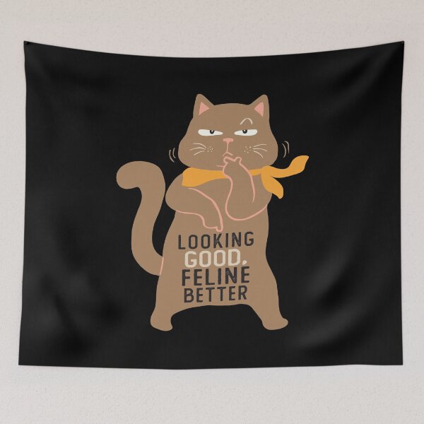 Item preview, Looking Good, Feline Better - Cat Lover designed and sold by LazyCaat.