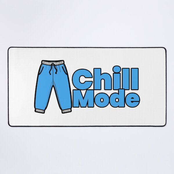 Item preview, Chill Mode designed and sold by AdamMuranski.