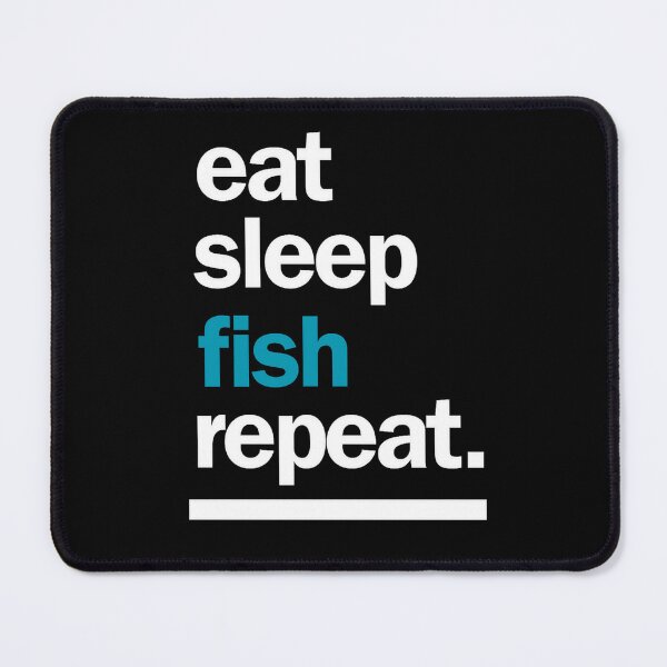 Item preview, Eat Sleep Fish Repeat designed and sold by AImonk.