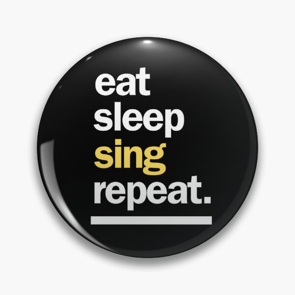 Item preview, Eat Sleep Sing Repeat designed and sold by AImonk.