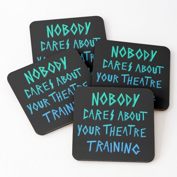 Item preview, NOBODY CARES ABOUT YOUR THEATRE TRAINING designed and sold by OddPopnyc.