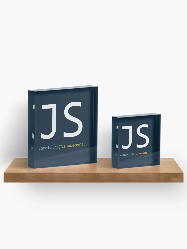 Thumbnail 3 von 5, Acrylblock, JavaScript ist fantastisch - Computerprogrammierung designt und verkauft von Programming Jokes.
