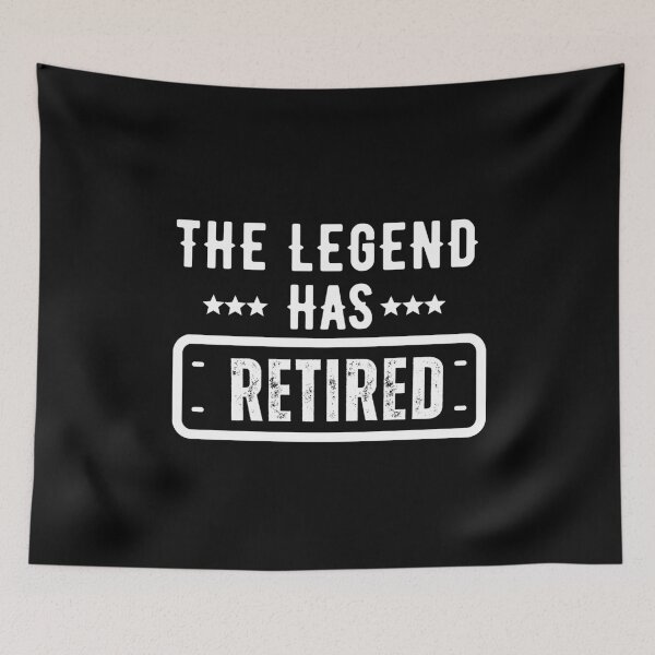 Item preview, Copy of The Legend Has Retired designed and sold by zakibenj.
