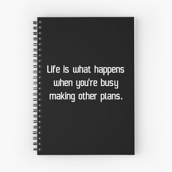 Item preview, Life is what happens when you're busy making other plans. designed and sold by IMCDT.