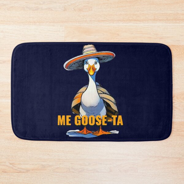 Item preview, Me Goose Ta Mexican Funny Spanish Goose. designed and sold by La Loca.