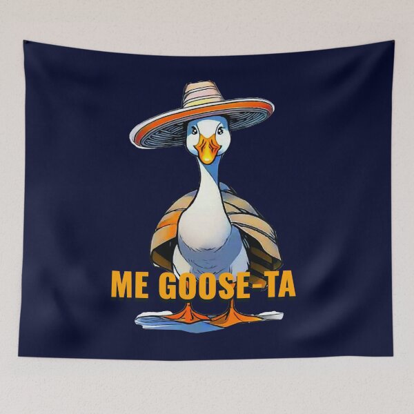 Item preview, Me Goose Ta Mexican Funny Spanish Goose. designed and sold by La Loca.