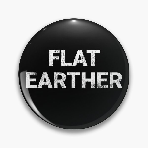 Item preview, Flat Earther designed and sold by TexasMerch.