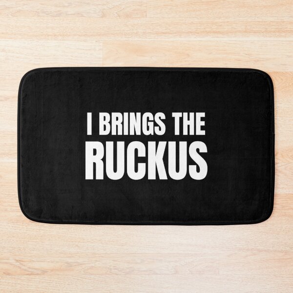 Item preview, I Brings the Ruckus Curb  designed and sold by The Junto Shop.