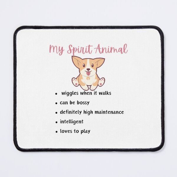 Item preview, Spirit Animal- High Maintenance Corgi designed and sold by JoyGDesigns.