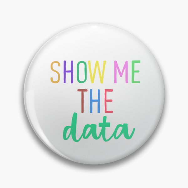 Item preview, Show Me The Data designed and sold by Ashley Yakopec.