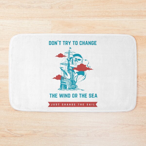 Item preview, Just Change The Sail designed and sold by ChenryConcepts.