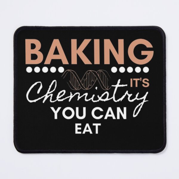 Item preview, Baking It's Chemistry You Can Eat for Home Baker Pastry Chef designed and sold by Zoo-Moo.