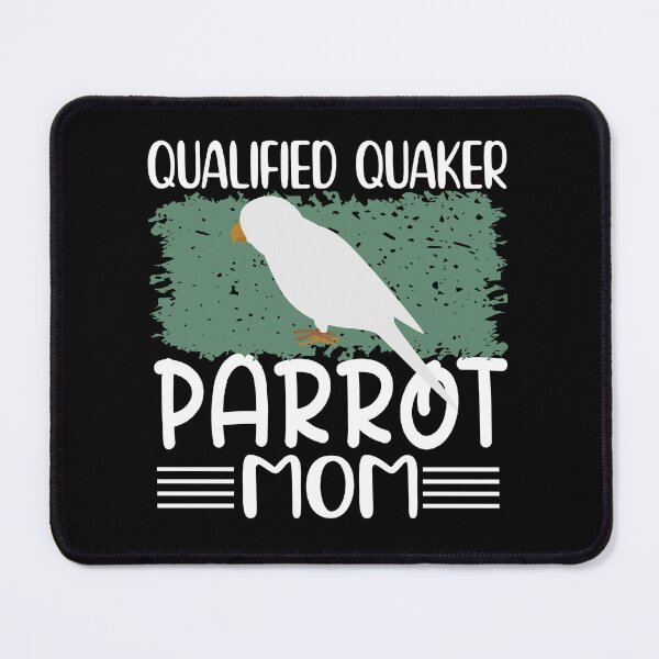 Item preview, Qualified Quaker Parrot Funny designed and sold by Ouzgane.