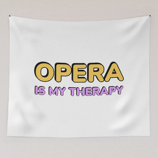 Item preview, Opera Is My Therapy designed and sold by Inspirationmotivation.