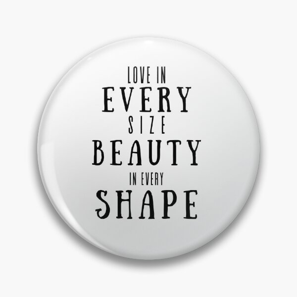 Item preview, Love in every size beauty in every shape designed and sold by dtbus79.