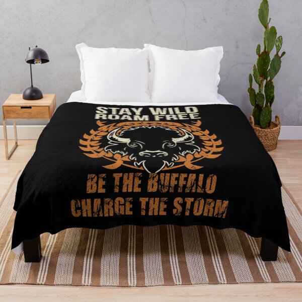 Item preview, stay wild roam free be the buffalo charge the storm designed and sold by hichametta.