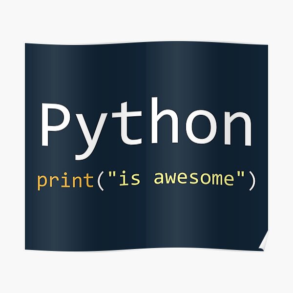 Python is awesome - Computer Programming Poster