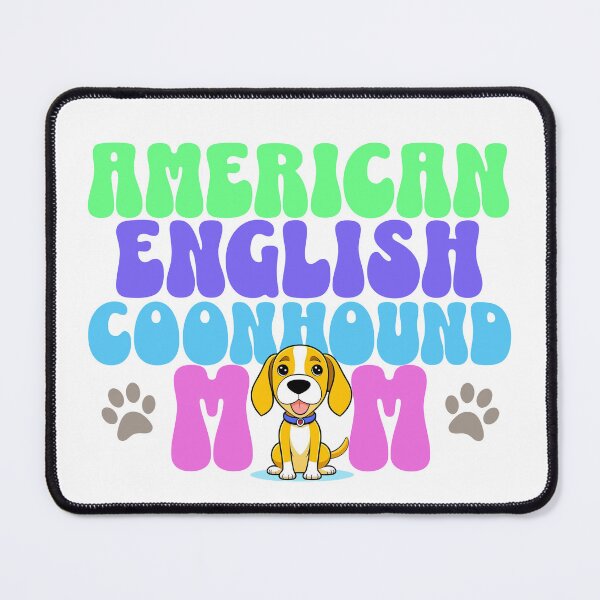 Item preview, American English Coonhound Mom - Cute Dog - Dog Mom designed and sold by BlueCoastPOD.