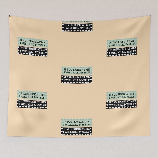 Item preview, If You Honk At Me. designed and sold by Isanoe.