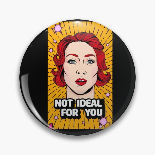 Item preview, Women not ideal for you designed and sold by ArtFeverShop.