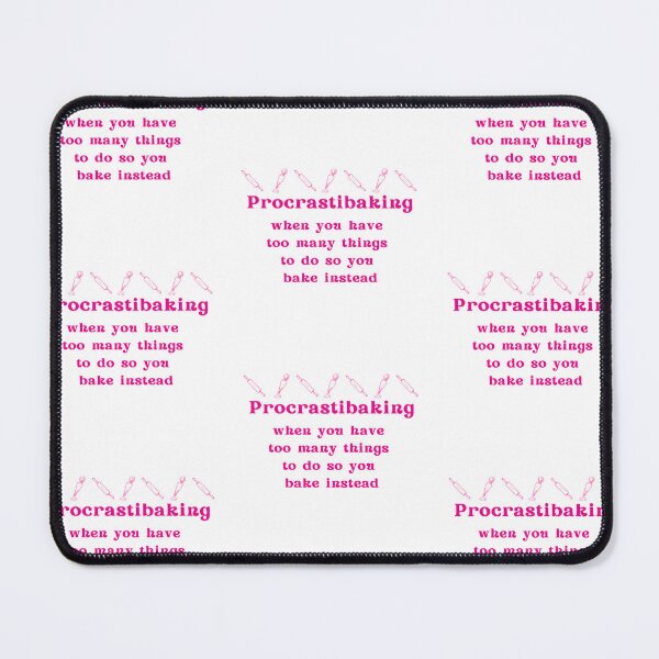 Item preview, Procrastibaking Pink Definition designed and sold by oliviajean30.