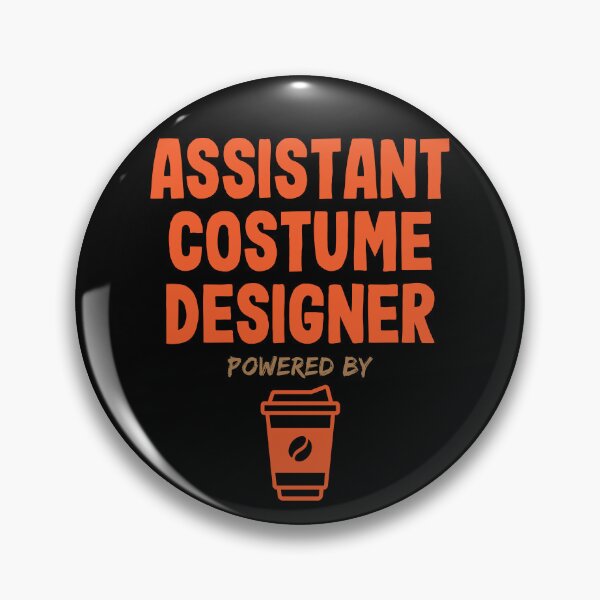 Item preview, Assistant Costume Designer Powered by Coffee designed and sold by NermilioDesigns.