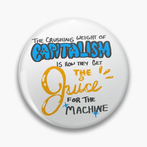 Item preview, The weight of Capitalism designed and sold by mommabluemeeple.