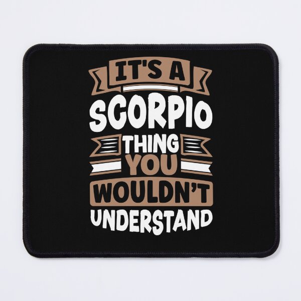 Item preview, Scorpio Zodiac Sign Astrology Scorpio Its A Scorpio Thing designed and sold by taaddison50.