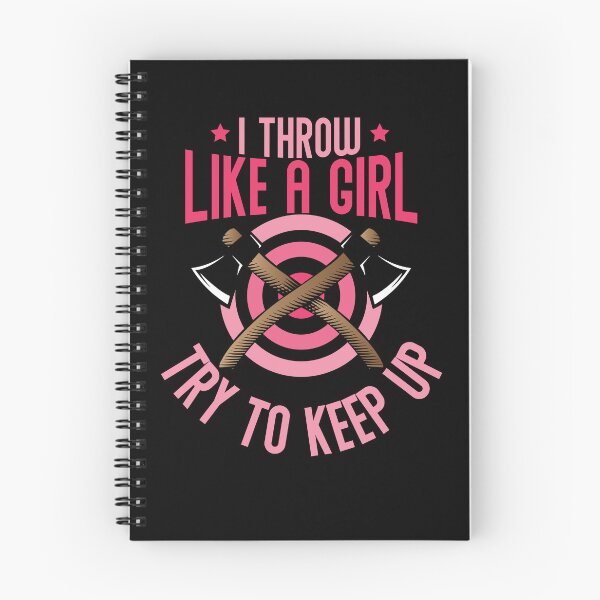 Item preview, I Throw Like A Girl Try To Keep Up Women's Axe Throwing Gear designed and sold by DynamicDesign.