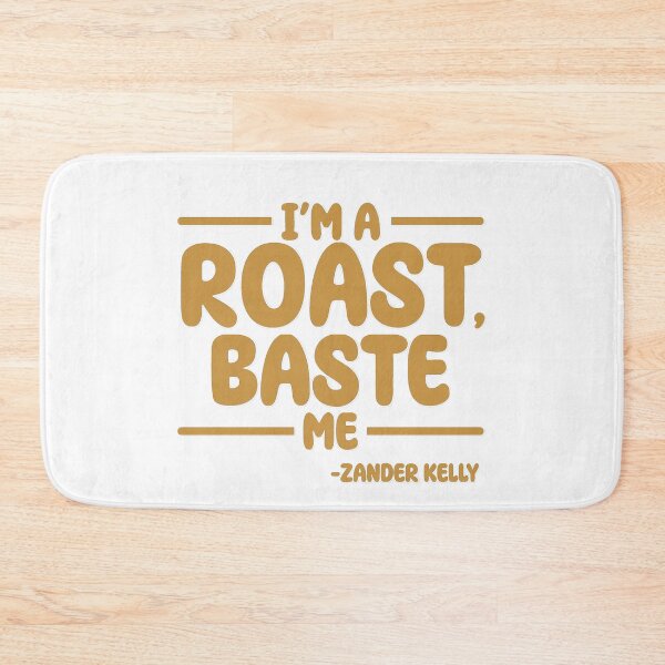 Item preview, I'm a roast, baste me - Zander Kelly, Joe Dirt designed and sold by Sticker Up.