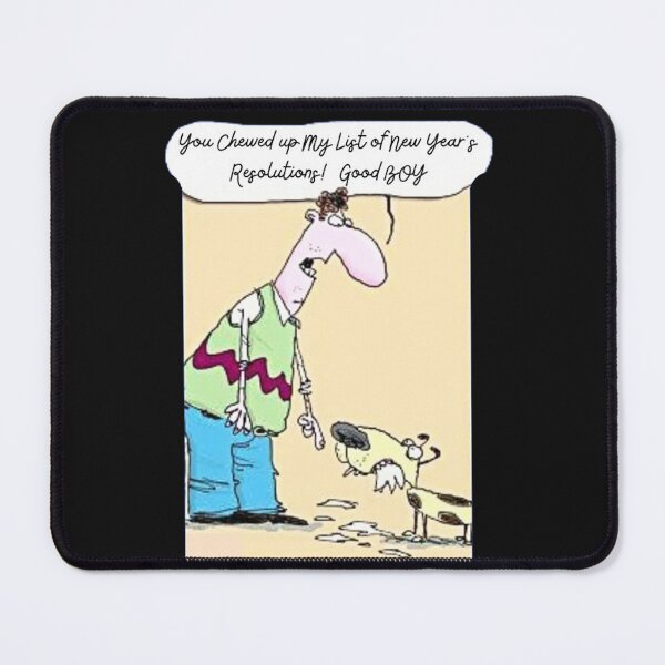 Item preview, You Chewed Up My List of New Year's Resolutions! designed and sold by Vicky021.