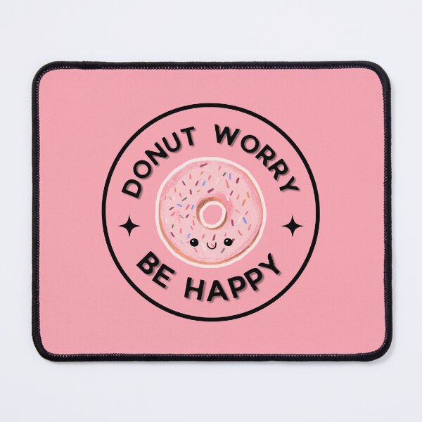 Item preview, Donut - Donut Worry, Be Happy designed and sold by Elizebeth Nacion.