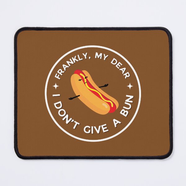 Item preview, Hotdog Bun - Frankly, My Dear, I Don't Give a Bun designed and sold by Elizebeth Nacion.
