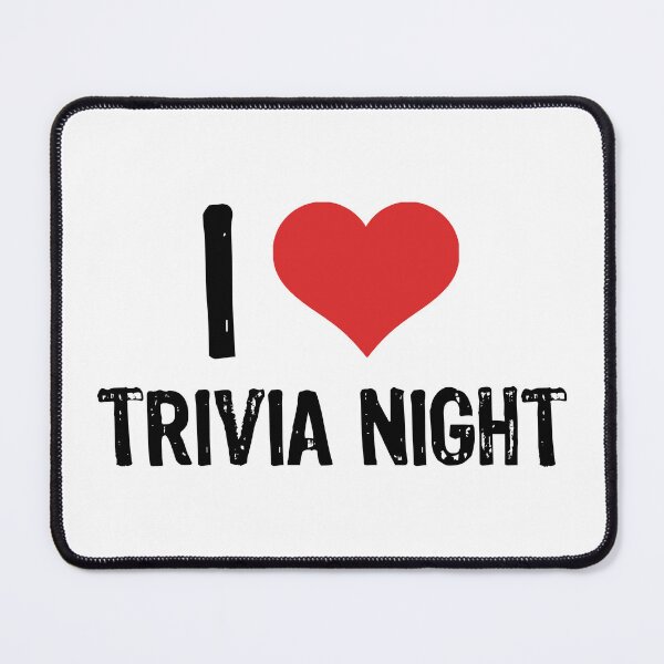 Item preview, I Love Trivia Night designed and sold by The "I Love Everything" Shop.