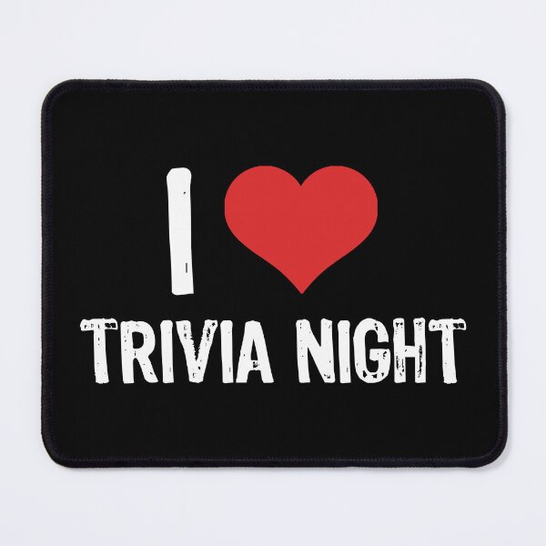 Item preview, I Love Trivia Night designed and sold by The "I Love Everything" Shop.