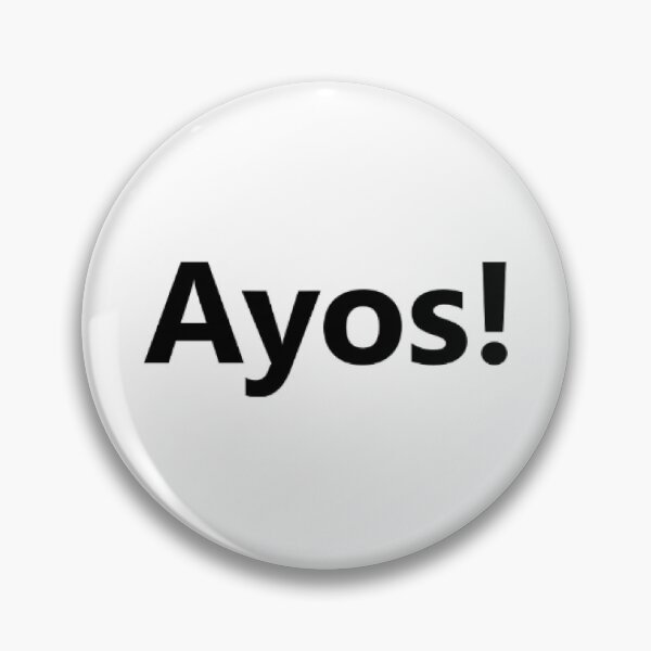 Item preview, Ayos ! = Cool ! TAGALOG designed and sold by PabloBSanchez.