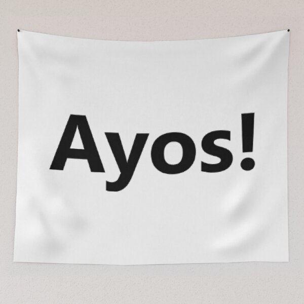 Item preview, Ayos ! = Cool ! TAGALOG designed and sold by PabloBSanchez.